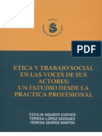Etica y Trabajo Social en Las Voces de Sus Actores.