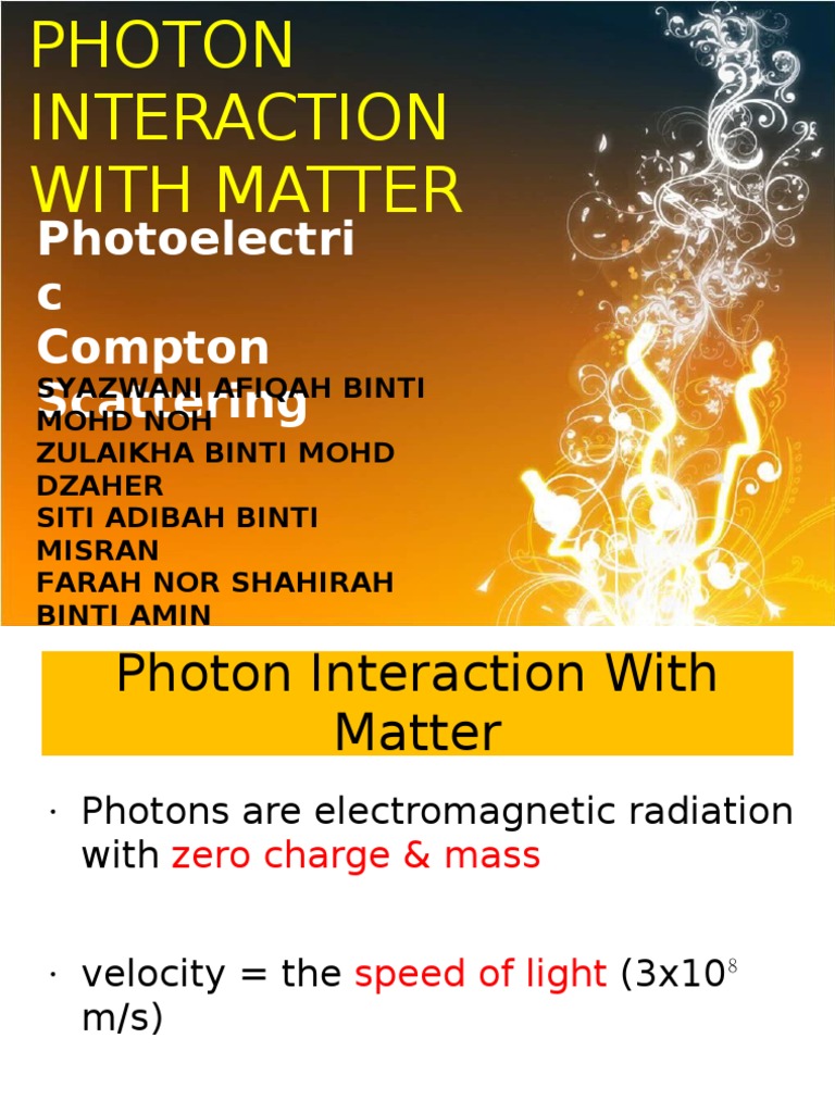 Photon Interaction With Matter (1) Photoelectric Effect Photon