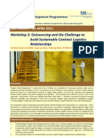 Workshop 2: Outsourcing and The Challenge To Build Sustainable Contract Logistics Relationships