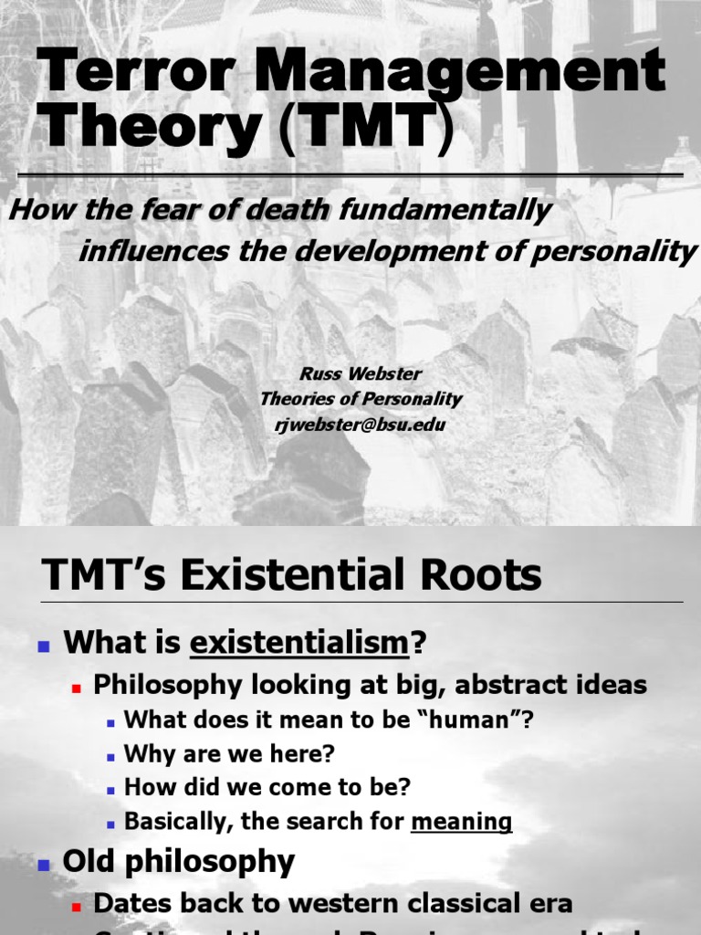 Theory (TMT) Terror Management: How The Fear of Death Fundamentally ...