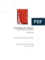 CLASTRES, Pierre - Arqueologia Da Violencia - Pesquisas de Antropologia Politica