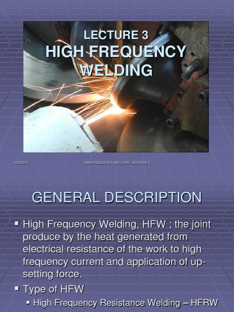 Lecture 3 High Frequency Welding Welding High Frequency Prueba