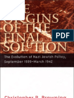 The Origins of The Final Solution The Evolution of Nazi Jewish Policy September 1939 March 1942