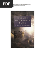 William J. Schnell - Esclavo por Treinta Años en la Torre del Vigía