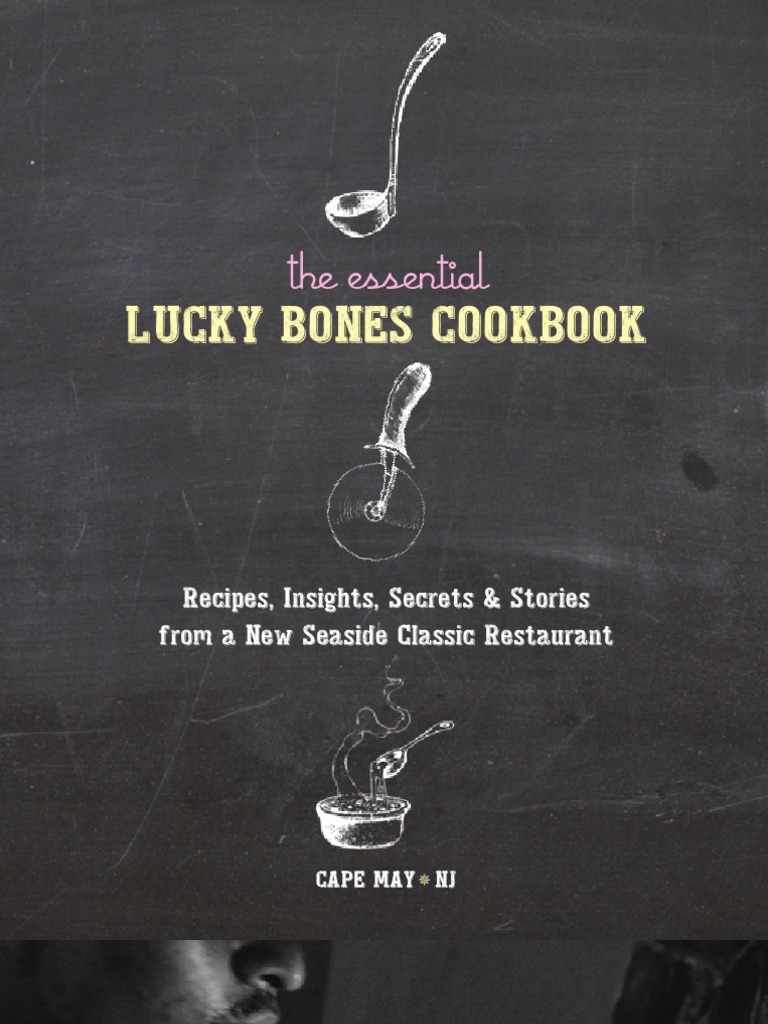 The Essential Lucky Bones Cookbook | PDF | Sausage | Soup