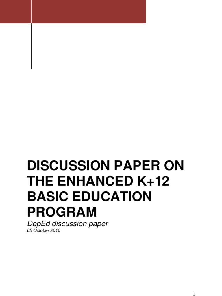 Discussion Paper On The Enhanced K To 12 Basic Education Program | PDF