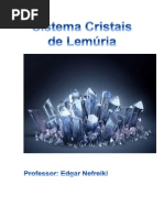 Sistema Cristais de Lemúria I