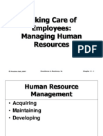 Taking Care of Employees: Managing Human Resources: Prentice Hall, 2007 Excellence in Business, 3e Chapter 11 - 1