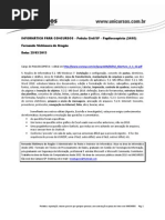 Comentários da prova de Informática PAPILOSCOPISTA Polícia Civil 2013 VUNESP www.informaticadeconcursos.com.br