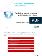 Calidad de servicio posventa y fidelización del cliente. Calidad de servicio y medio ambiente.2010