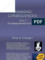 Managing Consequences