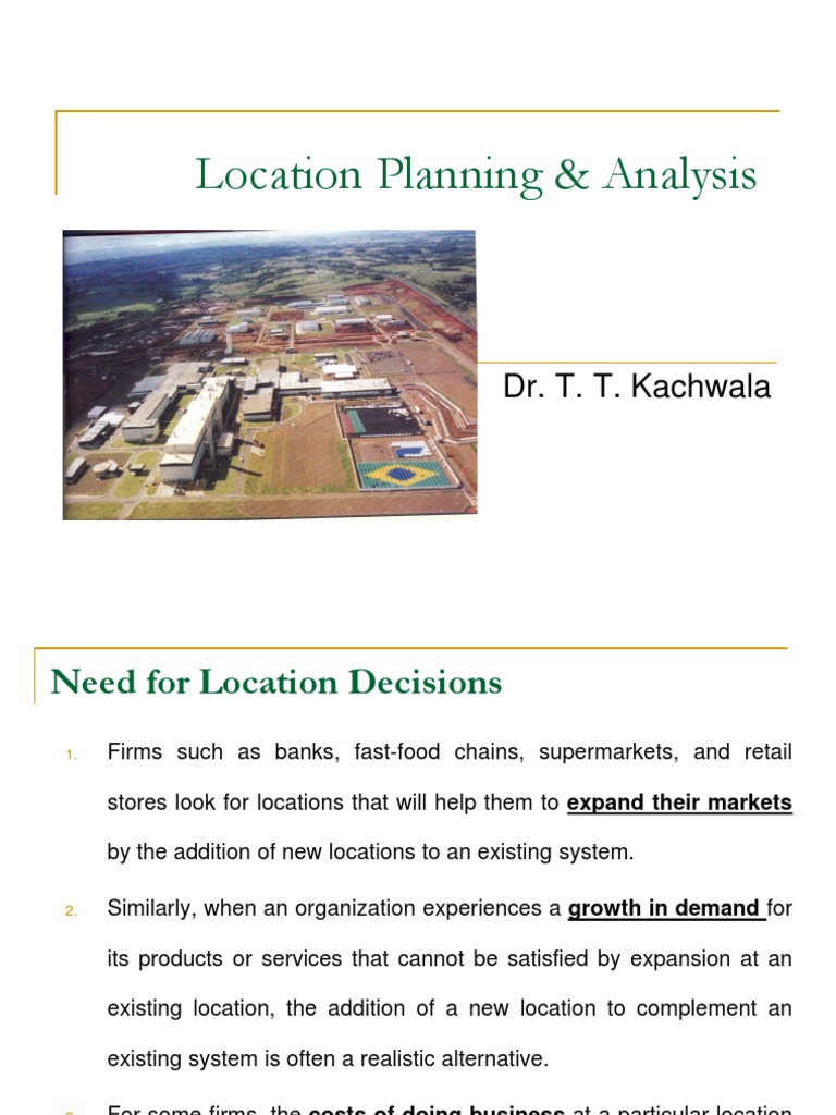 Location Planning & Analysis: Dr. T. T. Kachwala | PDF | Supply Chain ...
