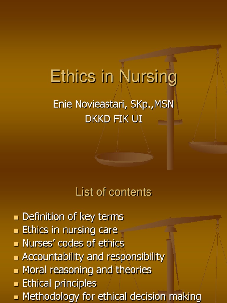 Ethics in Nursing Morality Reason