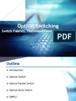 Optical Switching: Switch Fabrics, Techniques and Architectures