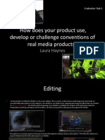 How Does Your Product Use, Develop or Challenge Conventions of Real Media Products?