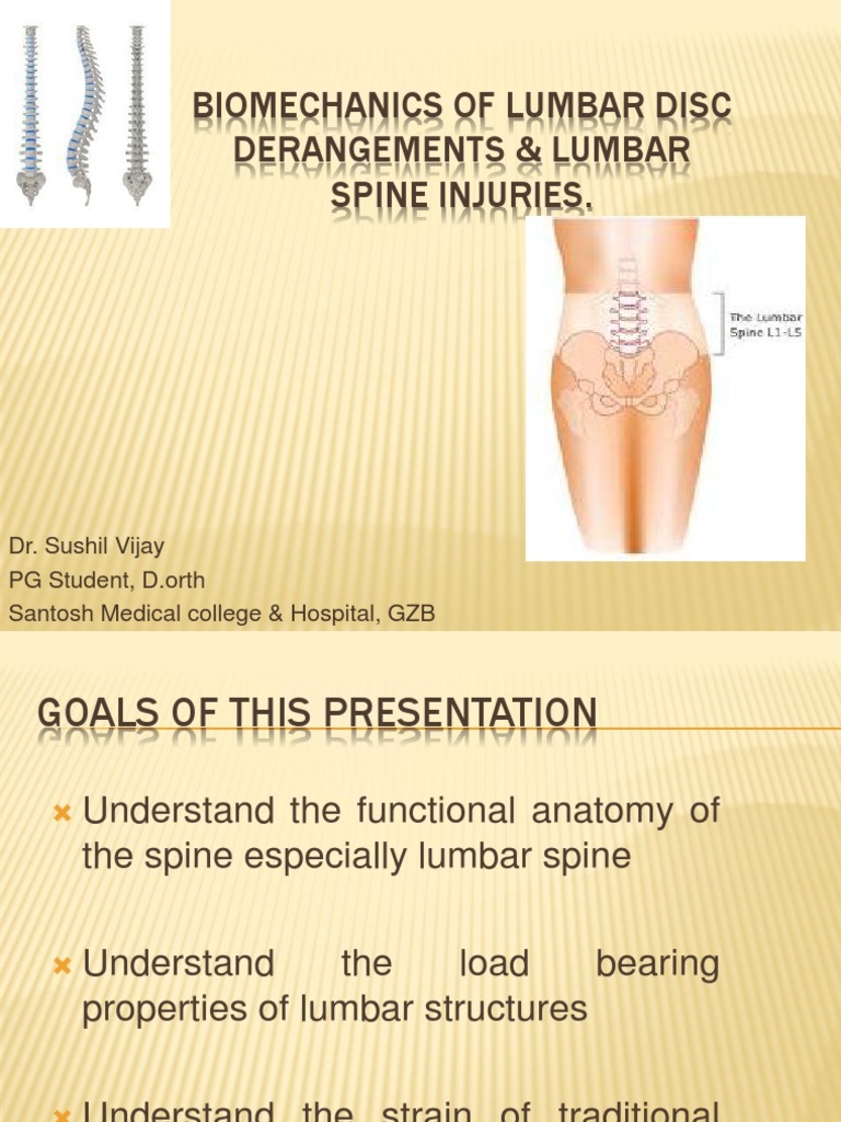Biomechanics of Lumbar Disc Derangements and Lumbar Spine. Vertebra