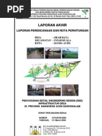 Laporan Akhir Perencanaan Dan Nota Perhitungan, Penyusunan Detail Engineering Design (Ded) Infrastruktur Desa Di Provinsi Nanggroe Aceh Darussalam (Desa Deah Raya)