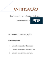 Santificação, Conformando-Nos À Imagem de Cristo