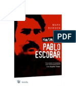 100257304 Matar a Pablo Escobar Mark Bowden