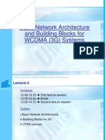 Basic Network Architecture and Building Blocks For WCDMA (3G) Systems