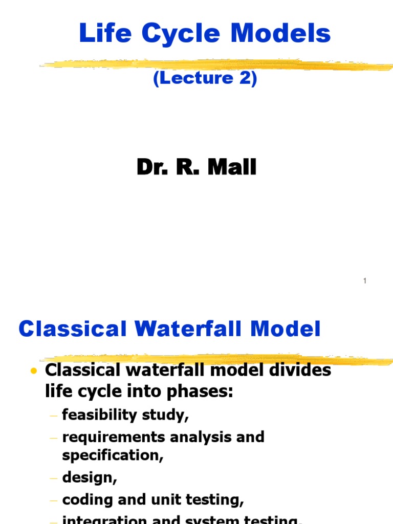 Life Cycle Models: Dr. R. Mall | Download Free PDF | Software ...