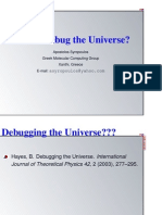 Can We Debug The Universe?