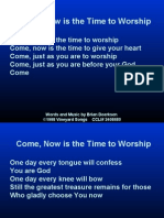 Come Now Is The Time To Worship