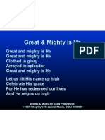 Great and Mighty Is He