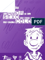 El Amor y El Sexo No Son de Un Solo Color