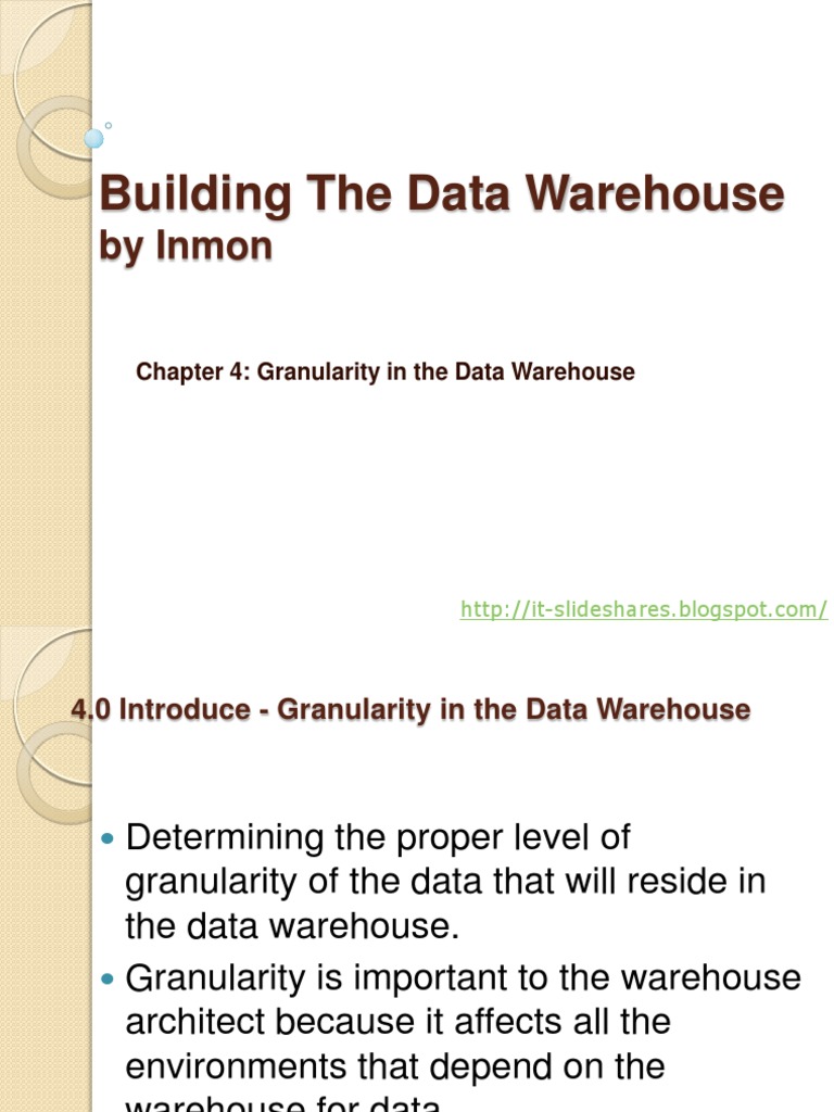 Granularity in The Data Warehouse - Building The Data Warehouse | PDF ...