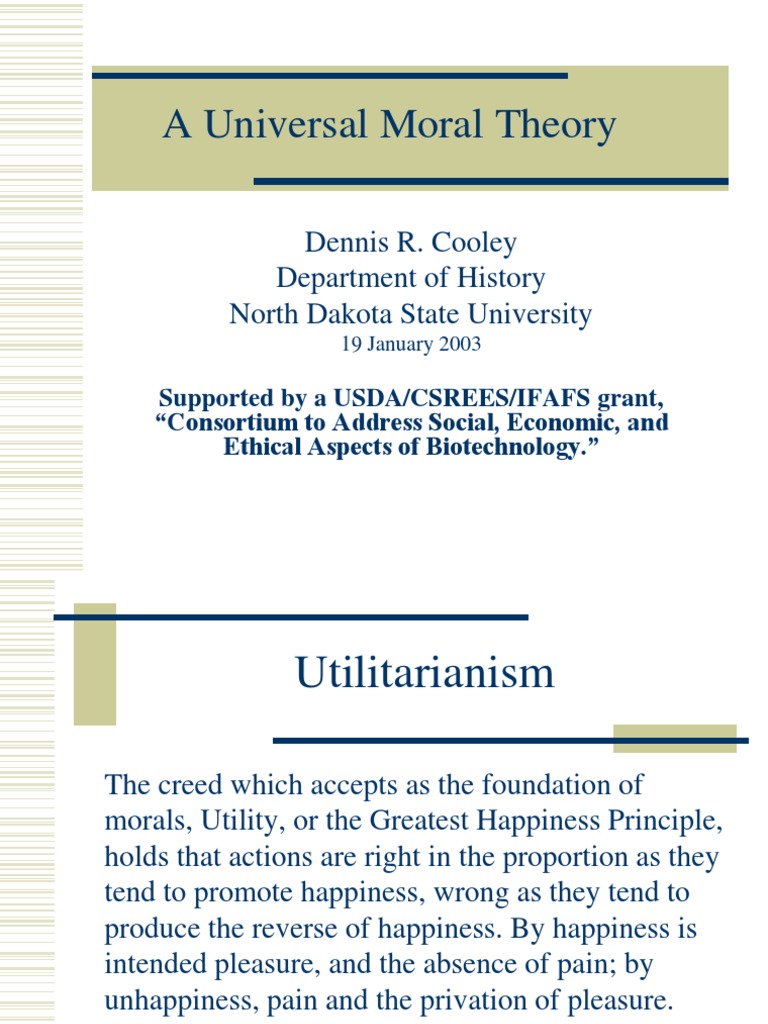 A Universal Theory of Ethics Utilitarianism Morality