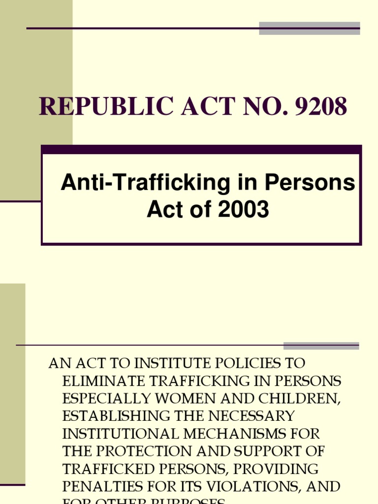 Republic Act No 9208 Anti Trafficking In Persons Act Of 2003 Ppt Human Trafficking Sexual