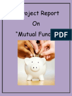 A Project Report On "Mutual Funds"