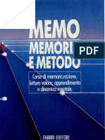 9655701 Memo Memoria e Metodo Parte 1 Corso Di Memorizzazione Lettura Veloce Apprendimento Rapido e Dinamica Mentale Parte 1