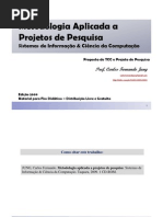 Metodologia Aplicada a Projetos de Pesquisa - SI e CC III