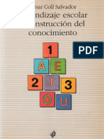 (1990). Coll, C - Aprendizaje escolar y construcción del conocimiento. Editorial Paidós.