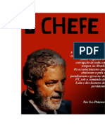 O Chefe - O Livro Proibido Sobre Lula - Ivo Patarra