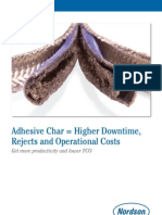 Adhesive Char Higher Downtime, Rejects and Operational Costs
