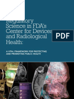 Regulatory Science in FDA's Center For Devices and Radiological Health - A Vital Framework For Protecting and Promoting Public Health