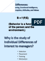 Individual Differences:: B F (P, E) (Behavior Is A Function of The Person and The Environment.)