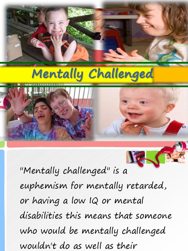 Mentally Challenged | PDF | Intellectual Disability | Neuropsychology