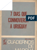 Cuadernos de Marcha - 7 Días Que Conmovieron Al Uruguay