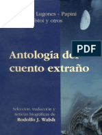 Antologia Del Cuento Extrano Borges Lugones Papini Tolstoi y Otros PDF