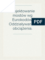 Projektowanie Mostów WG Eurokodów. Oddziaływania I Obciążenia.