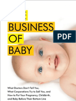 Download THE BUSINESS OF BABY What Doctors Dont Tell You What Corporations Try to Sell You and How to Put Your Pregnancy Childbirth and Baby Before Their Bottom Line by Jennifer Margulis by Jennifer Margulis SN133409122 doc pdf