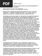 Resolução nº. 8 - A POLÍCIA ACABOU