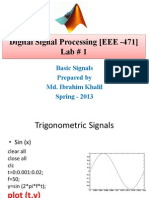 Digital Signal Processing (EEE - 471) Lab # 1: Basic Signals Prepared by Md. Ibrahim Khalil Spring - 2013