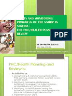 Equity and Monitoring Progress of The NSHDP in Nigeria - The PHC Reviews by DR Eboreime Ejemai