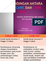 Perbandingan Antara Child Care Dan Care Day