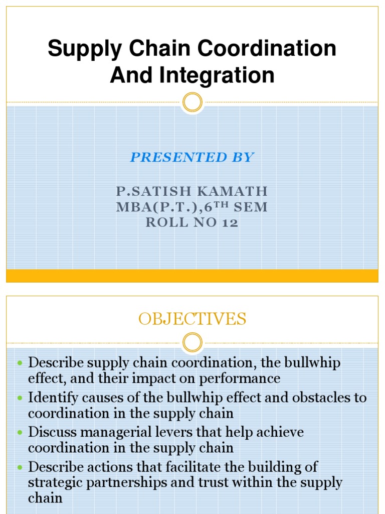Supply Chain Coordination and Integration Presented by PDF